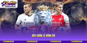 Kèo Chẵn Lẻ Bóng Đá - Bí Kíp Soi Odd/Even Chuẩn Xác